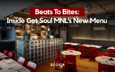 Beats To Bites: Inside Got Soul MNL’s New Menu